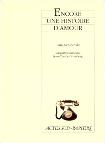 ENCORE UNE HISTOIRE D'AMOUR, de Tom Kempinski | portada del libro