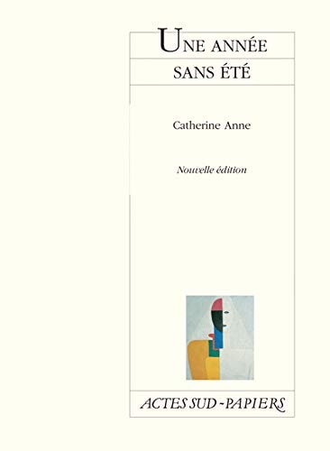 UNE ANNEE SANS ETE, de Catherine Anne | portada del libro