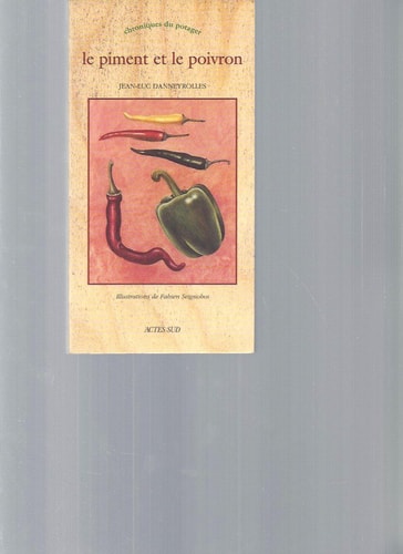 LE PIMENT ET LE POIVRON, de Jean-Luc Danneyrolles | portada del libro