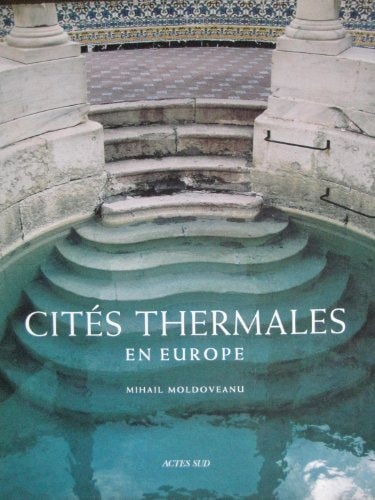 CITES THERMALES EN EUROPE, de Mihail Moldoveanu | portada del libro
