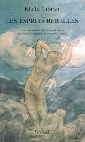 LES ESPRITS REBELLES, de Khalil Gibran | portada del libro
