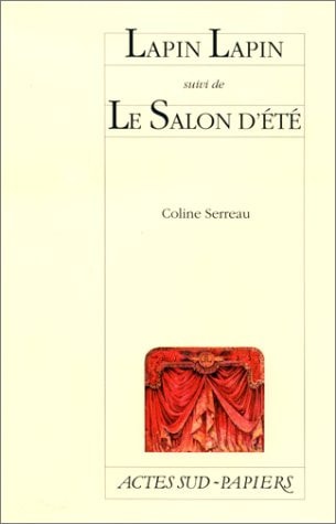 LAPIN LAPIN, SUIVI DE LE SALON D'ETE, de Serreau | portada del libro