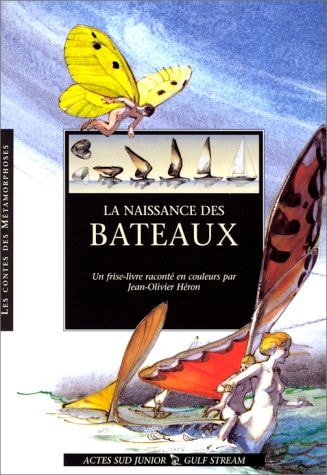 LA NAISSANCE DES BATEAUX, de Jean-Olivier Héron | portada del libro