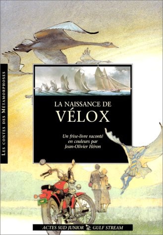 LA NAISSANCE DE VELOX, de Jean-Olivier Héron | portada del libro