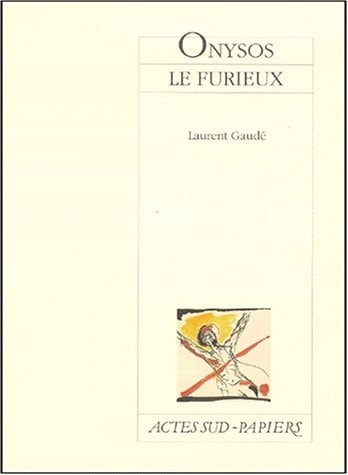 ONYSOS LE FURIEUX, de Laurent Gaudé | portada del libro