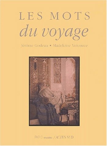 LES MOTS DU VOYAGE, de Jérôme Godeau | portada del libro