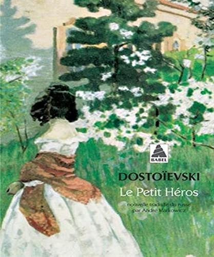 LE PETIT HEROS, de Fedor Mikhaïlovitch Dostoïevski | portada del libro