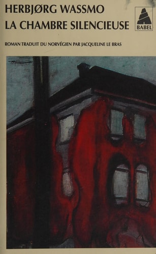 LA CHAMBRE SILENCIEUSE, de Herbjørg Wassmo | portada del libro