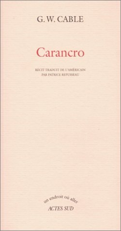 CARANCRO, de George Washington Cable | portada del libro