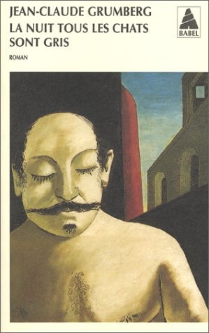 LA NUIT TOUS LES CHATS SONT GRIS, de Jean-Claude Grumberg | portada del libro