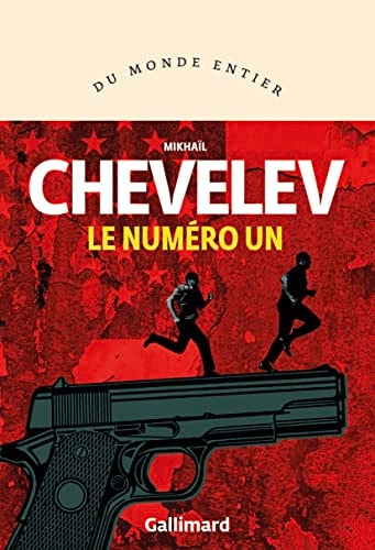 LE NUMERO UN, de Mikhaïl Chevelev | portada del libro
