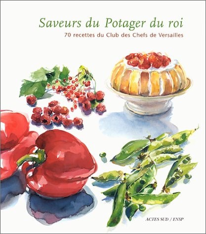 LES SAVEURS DU POTAGER DU ROI LES LEGUMES, LES FRUITS, de Collectif | portada del libro