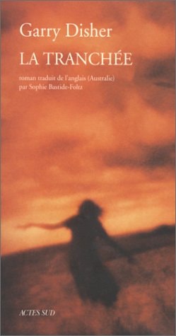 LA TRANCHEE, de Garry Disher | portada del libro