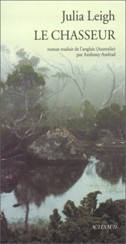 LE CHASSEUR, de Julia Leigh | portada del libro