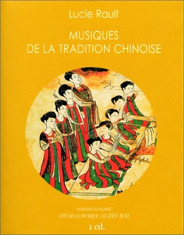 MUSIQUES DE LA TRADITION CHINOISE, de Lucie Rault | portada del libro