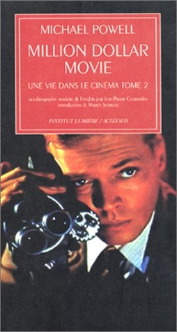 MILLION DOLLAR MOVIE UNE VIE DANS LE CINEMA, de Michael Powell | portada del libro