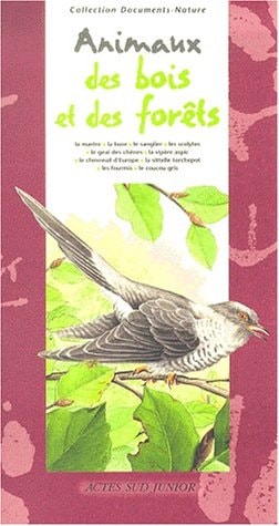 ANIMAUX DES BOIS ET DES FORETS, de Collectif | portada del libro