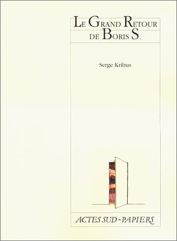 LE GRAND RETOUR DE BORIS S., de Kribus | portada del libro