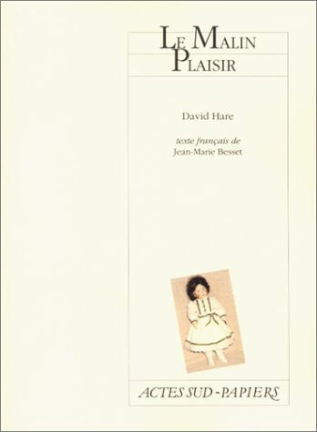 LE MALIN PLAISIR, de David Hare | portada del libro