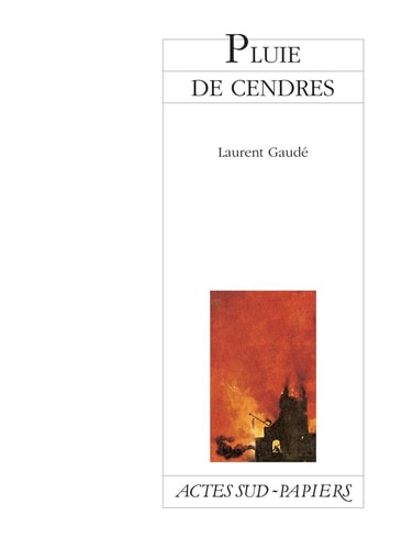 PLUIE DE CENDRES, de Laurent Gaudé | portada del libro