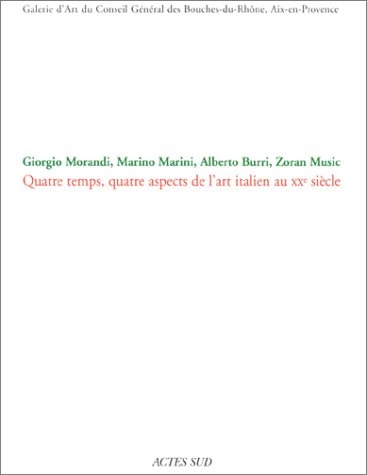 GIORGIO MORANDI MARINO MARINI ALBERTO BURRI ZORAN MUSIC, de Luciano Caprile | portada del libro