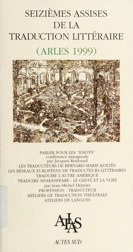 SEIZIEMES ASSISES DE LA TRADUCTION LITTERAIRE (ARLES 1999), de Collectif | portada del libro