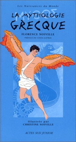 LA MYTHOLOGIE GRECQUE, de Florence Noiville | portada del libro