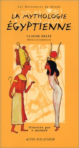 LA MYTHOLOGIE EGYPTIENNE, de Claude Helft | portada del libro