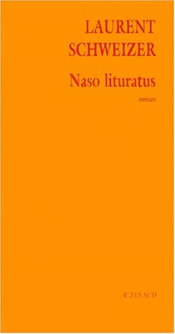 NASO LITURATUS, de Laurent Schweizer | portada del libro