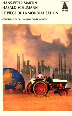 LE PIEGE DE LA MONDIALISATION, de Hans-Peter Martin | portada del libro