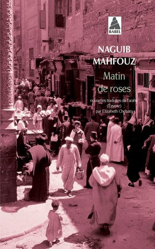 MATIN DE ROSES, de Naguib Mahfouz | portada del libro