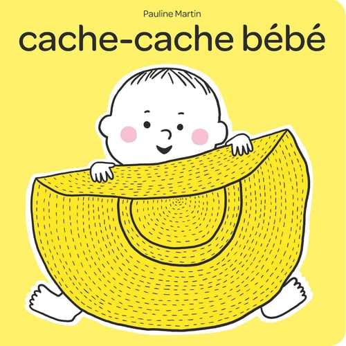 CACHE-CACHE BEBE, de Pauline Martin | portada del libro