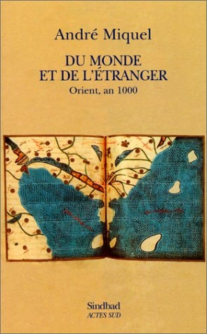 DU MONDE ET DE L'ETRANGER, de André Miquel | portada del libro