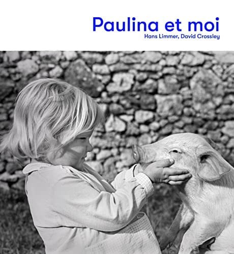 PAULINA ET MOI, de Hans Limmer | portada del libro