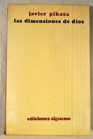 LAS DIMENSIONES DE DIOS, de PIKAZA | portada del libro