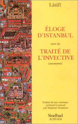 ELOGE D'ISTANBUL SUIVI DU TRAITE DE L'INVECTIVE, de Saʻd Allāh Wannūs | portada del libro