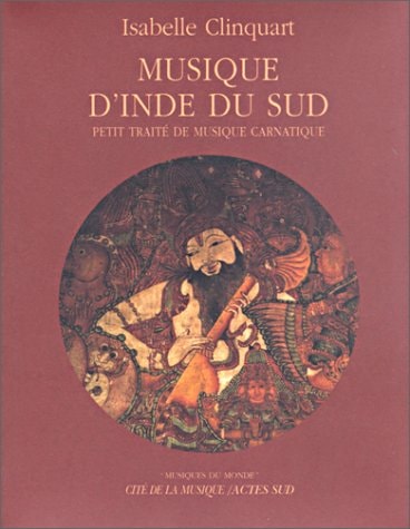 MUSIQUE D'INDE DU SUD, de Clinquart | portada del libro