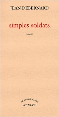 SIMPLES SOLDATS, de Jean Debernard | portada del libro