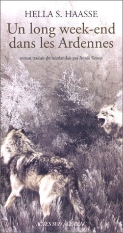 UN LONG WEEK-END DANS LES ARDENNES, de Hella Serafia Haasse | portada del libro