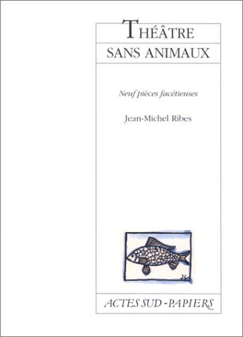 THEATRE SANS ANIMAUX, de Ribes | portada del libro