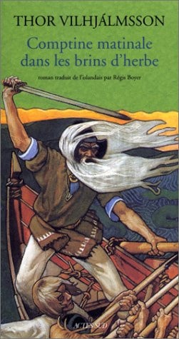 COMPTINE MATINALE DANS LES BRINS DHERBE, de Thor Vilhjálmsson | portada del libro