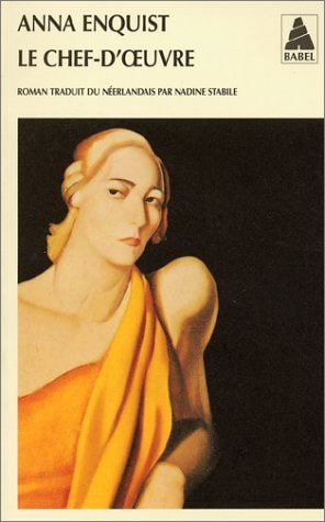 LE CHEF DOEUVRE, de Anna Enquist | portada del libro