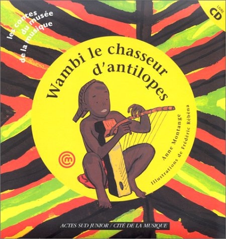 WAMBI LE CHASSEUR D'ANTILOPES, de Anne Montange | portada del libro