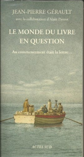 LE MONDE DU LIVRE EN QUESTION, de Jean-Pierre Gérault | portada del libro