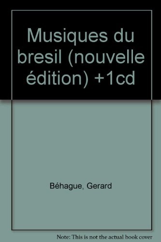 MUSIQUES DU BRESIL, de Gerard Béhague | portada del libro
