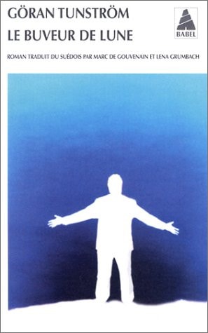 LE BUVEUR DE LUNE, de Göran Tunström | portada del libro