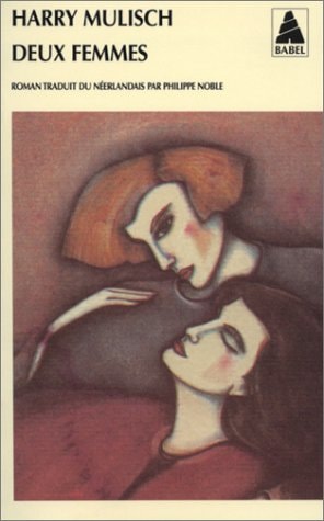 DEUX FEMMES, de Harry Mulisch | portada del libro