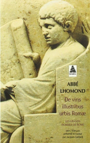 DE VIRIS ILLUSTRIBUS URBIS ROMAE, de Charles François Lhomond | portada del libro