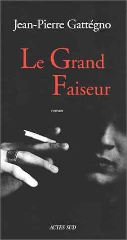 LE GRAND FAISEUR, de Gattégno | portada del libro