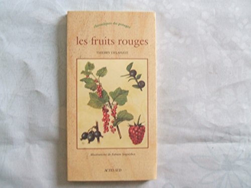 LES FRUITS ROUGES, de Thierry Delahaye | portada del libro